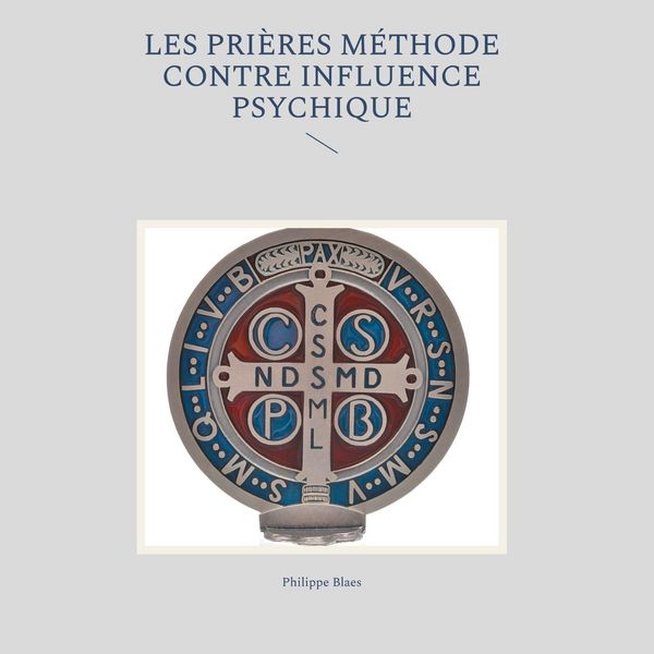 Produktbild: Les pri&egrave;res m&eacute;thode contre influence psychique