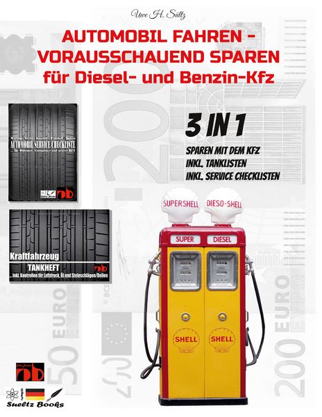 Produktbild: Automobil Fahren - Vorausschauend Sparen f&uuml;r Diesel und Benzin Kfz