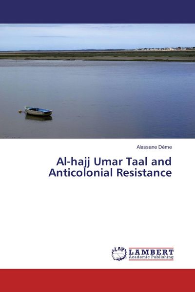 Produktbild: Al-hajj Umar Taal and Anticolonial Resistance