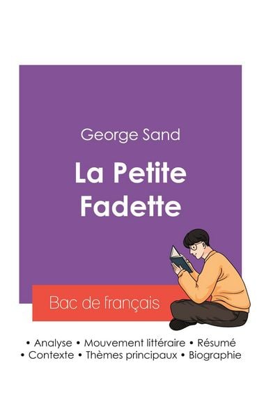 Produktbild: R&eacute;ussir son Bac de fran&ccedil;ais 2027 : Analyse du roman La Petite Fadette de George Sand