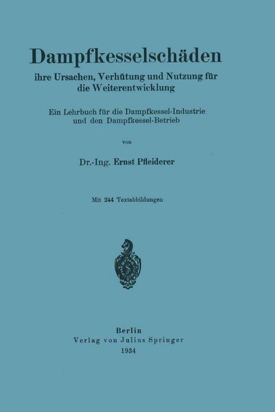 Produktbild: Dampfkesselsch&auml;den ihre Ursachen, Verh&uuml;tung und Nutzung f&uuml;r die Weiterentwicklung