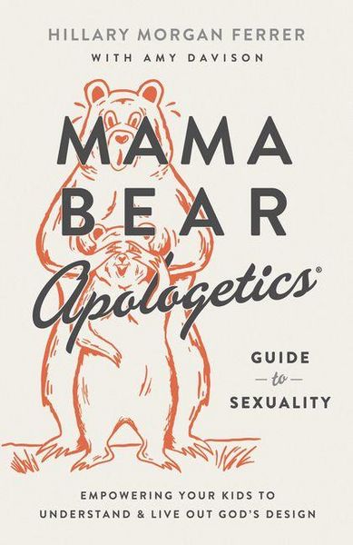 Produktbild: Mama Bear Apologetics Guide to Sexuality