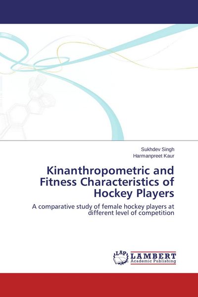 Produktbild: Kinanthropometric and Fitness Characteristics of Hockey Players