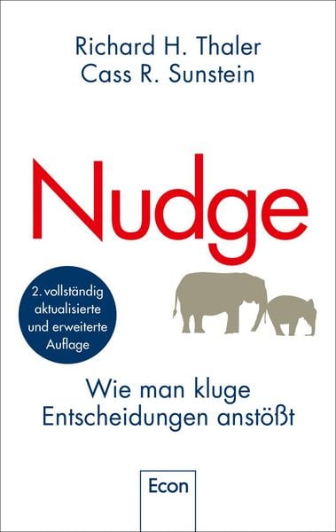 Nudge, Gebundene Ausgabe von Richard H. Thaler,Cass R. Sunstein, Econ, 978-3-430-21086-7