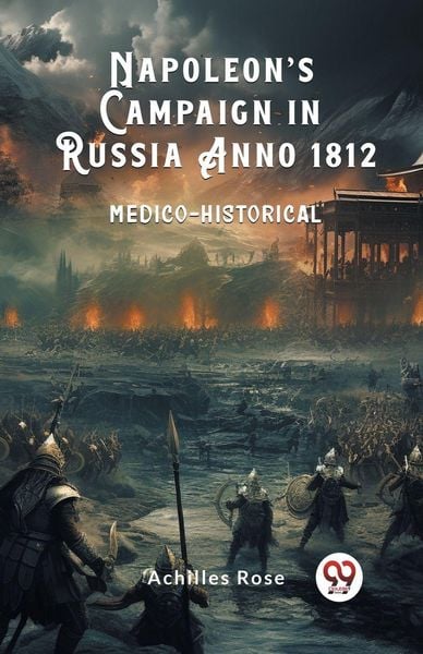 Produktbild: Napoleon's Campaign in Russia Anno 1812 Medico-Historical