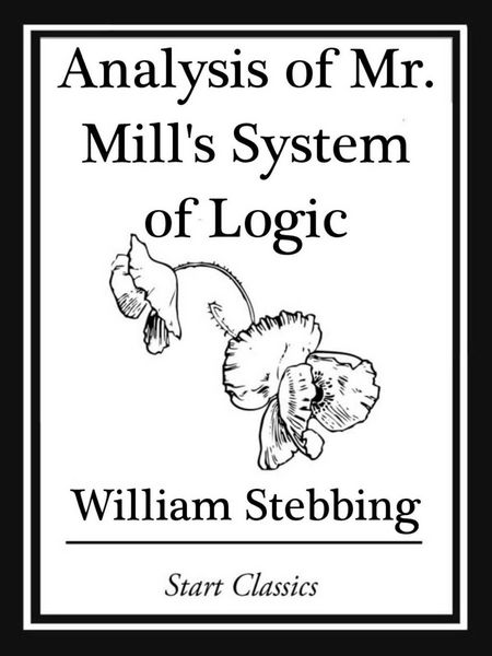 Produktbild: Analysis of Mr. Mill's System of Logic