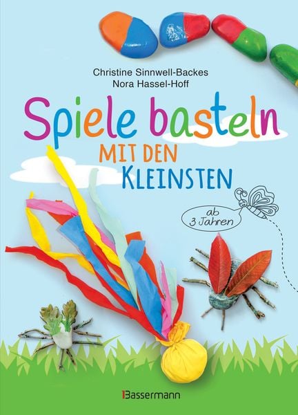 Produktbild: Spiele basteln mit den Kleinsten. 25 einfache Bastelprojekte mit Haushaltsmaterialien für Kinder ab 3 Jahren