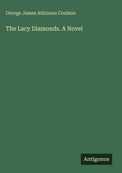 Produktbild: The Lacy Diamonds. A Novel