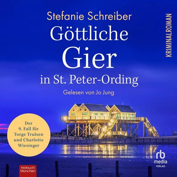Göttliche Gier in St. Peter-Ording - Stefanie Schreiber, Audio, 9783987853876