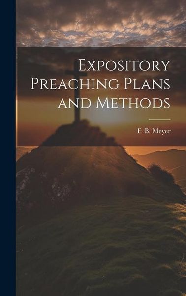 Produktbild: Expository Preaching Plans and Methods