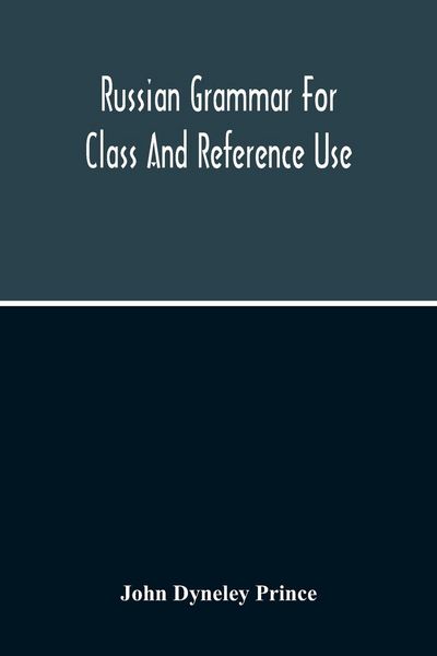 Produktbild: Russian Grammar For Class And Reference Use; A Progressive Method Of Learning Russian
