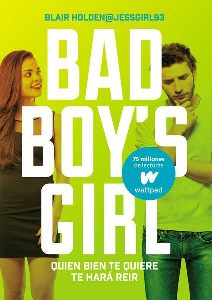 Produktbild: Bad boy's girl 4. Quien bien te quiere te har&aacute; re&iacute;r