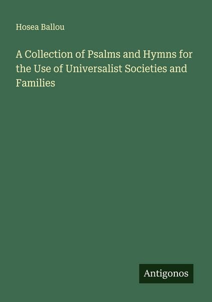 Produktbild: A Collection of Psalms and Hymns for the Use of Universalist Societies and Families