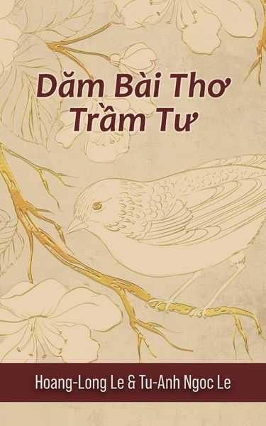 Produktbild: D&iquest;m B&agrave;i Th&iquest; Tr&iquest;m T&iquest; (Contemplative Poems)