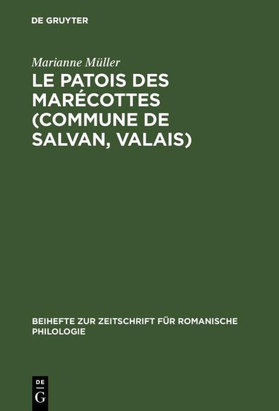 Produktbild: Le patois des Mar&eacute;cottes (Commune de Salvan, Valais)