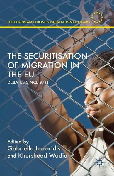 Produktbild: The Securitisation of Migration in the EU