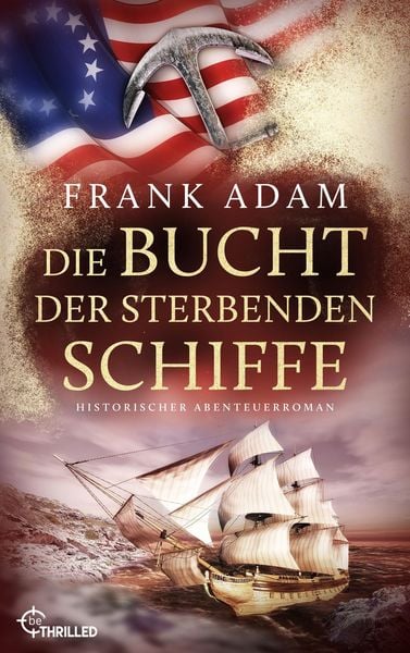 Produktbild: Die Bucht der sterbenden Schiffe