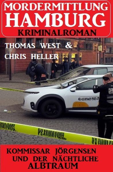 Produktbild: Kommissar J&ouml;rgensen und der n&auml;chtliche Albtraum: Mordermittlung Hamburg Kriminalroman