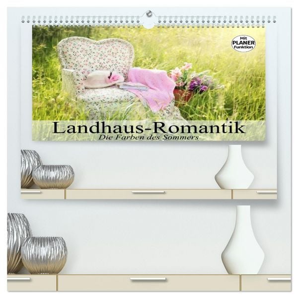 Produktbild: Landhaus-Romantik. Die Farben des Sommers (hochwertiger Premium Wandkalender 2026 DIN A2 quer), Kunstdruck in Hochglanz