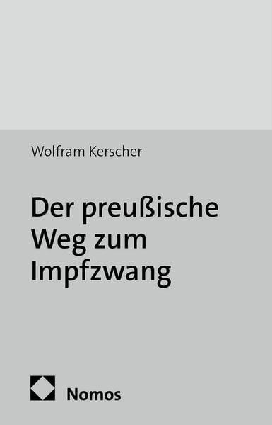 Produktbild: Der preu&szlig;ische Weg zum Impfzwang