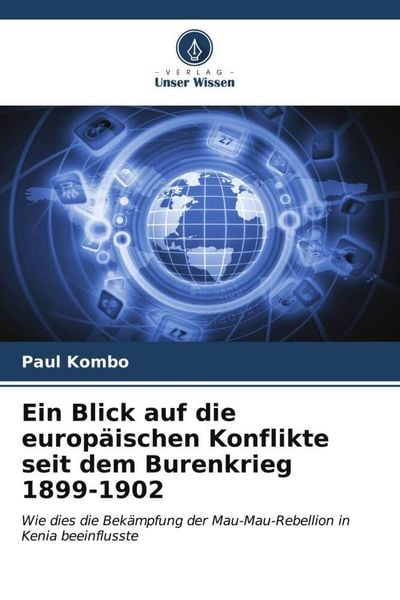 Produktbild: Ein Blick auf die europ&auml;ischen Konflikte seit dem Burenkrieg 1899-1902