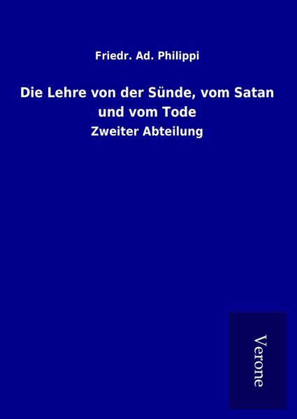 Produktbild: Die Lehre von der S&uuml;nde, vom Satan und vom Tode