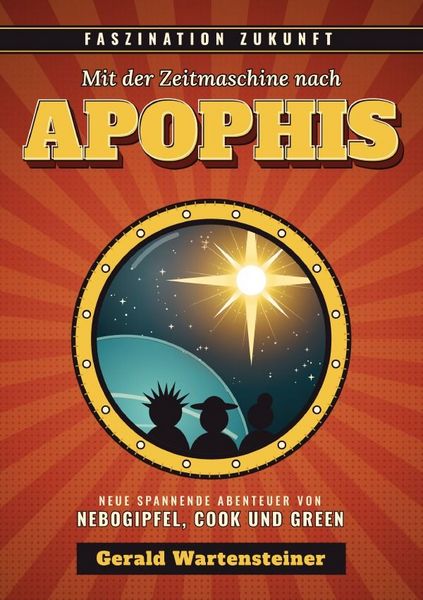 Produktbild: Mit der Zeitmaschine nach Apophis