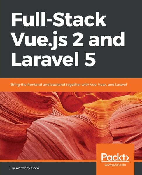 Produktbild: Full-Stack Vue.js 2 and Laravel 5