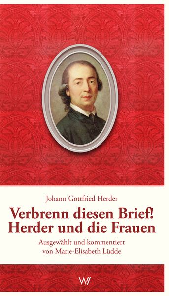 Produktbild: Verbrenn diesen Brief! Herder und die Frauen