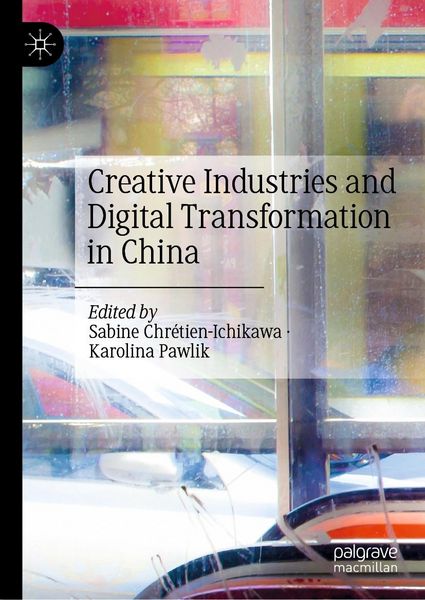 Produktbild: Creative Industries and Digital Transformation in China
