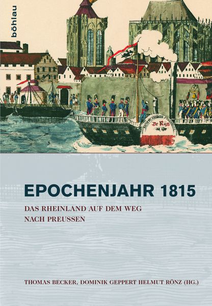 Produktbild: Das Rheinland auf dem Weg nach Preu&szlig;en 1815&ndash;1822
