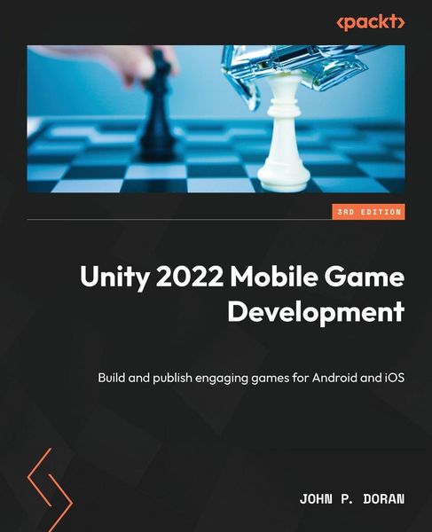 Produktbild: Unity 2022 Mobile Game Development - Third Edition