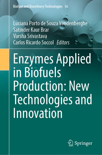 Produktbild: Enzymes Applied in Biofuels Production: New Technologies and Innovation