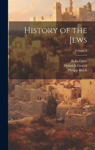 Produktbild: History of the Jews; Volume 6