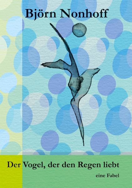 Produktbild: Der Vogel, der den Regen liebt