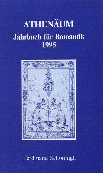 Produktbild: Athen&auml;um - 5. Jahrgang 1995 - Jahrbuch f&uuml;r Romantik