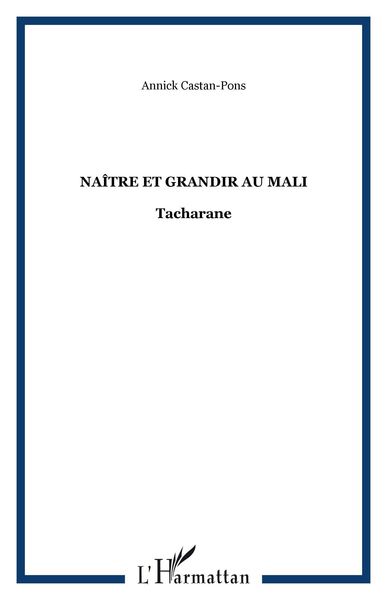 Produktbild: Naitre et grandir au mali tacharane