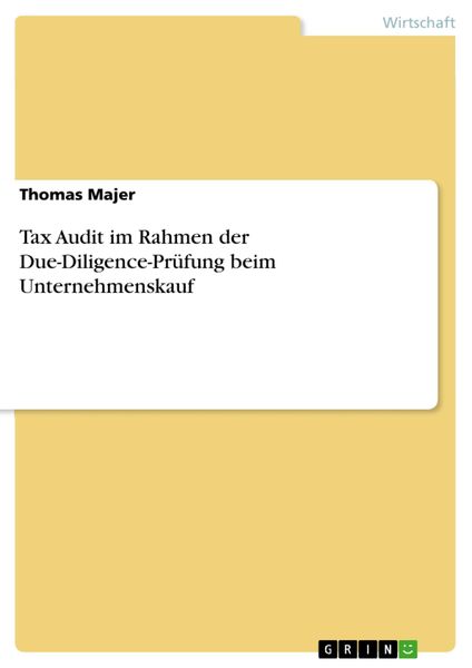 Produktbild: Tax Audit im Rahmen der Due-Diligence-Pr&uuml;fung beim Unternehmenskauf
