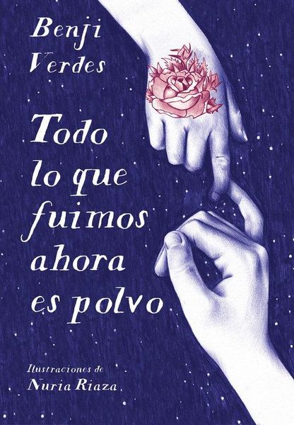 Produktbild: Todo lo que fuimos ahora es polvo