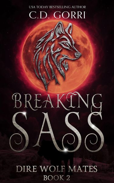 Produktbild: Breaking Sass (Dire Wolf Mates, #2)
