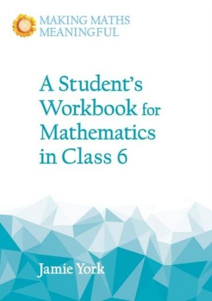 Produktbild: A Student's Workbook for Mathematics in Class 6