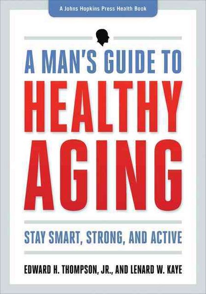 Produktbild: A Man's Guide to Healthy Aging