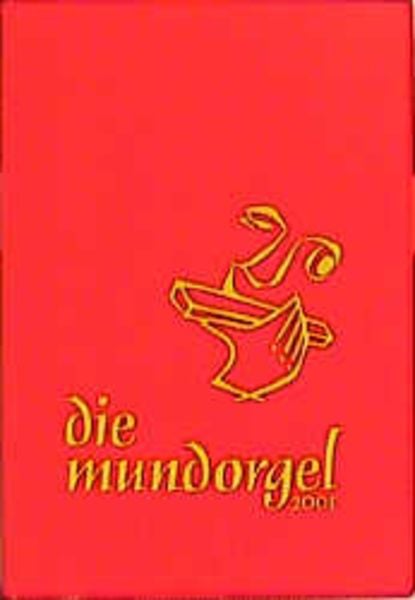 Die Mundorgel - Notenausgabe