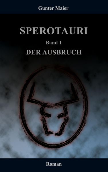 Produktbild: Sperotauri - Der Ausbruch
