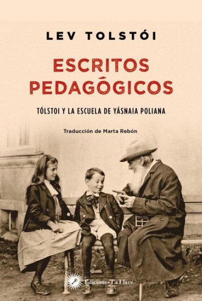 Produktbild: Escritos pedag&oacute;gicos : Tolst&oacute;i y la escuela de Y&aacute;snaia Poliana