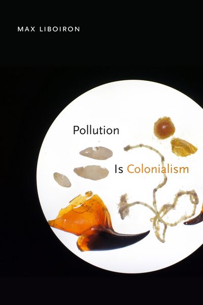 Produktbild: Pollution Is Colonialism