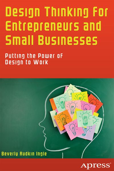 Produktbild: Design Thinking for Entrepreneurs and Small Businesses