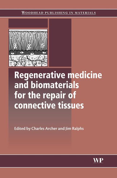 Produktbild: Regenerative Medicine and Biomaterials for the Repair of Connective Tissues