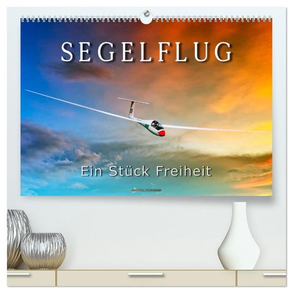 Produktbild: Segelflug, ein St&uuml;ck Freiheit (hochwertiger Premium Wandkalender 2026 DIN A2 quer), Kunstdruck in Hochglanz