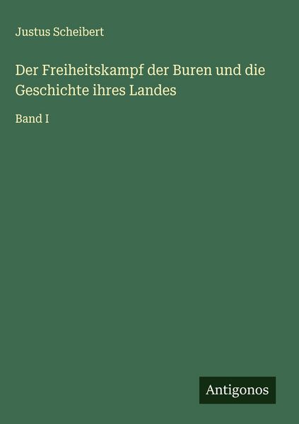 Produktbild: Der Freiheitskampf der Buren und die Geschichte ihres Landes
